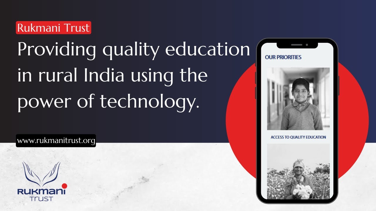 Providing quality education in rural India using the power of technology