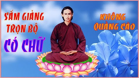 Sấm Giảng Trọn Bộ Có Chữ Từ Q1 Tới Q5 Của ĐỨC HUỲNH GIÁO CHỦ - PGHH.