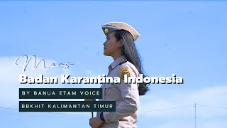 Mars Badan Karantina Indonesia - Bbkhit Kalimantan Timur
