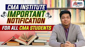 BREAKING NEWS - CMA INSTITUTE NOTIFICATION | CMA EXAMS | MOHIT AGARWAL