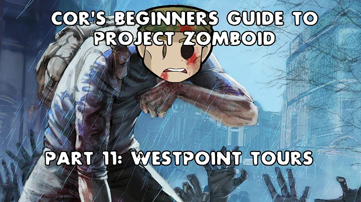 Project Zomboid Beginners Guide Part 11 Sightseeing Westpoint