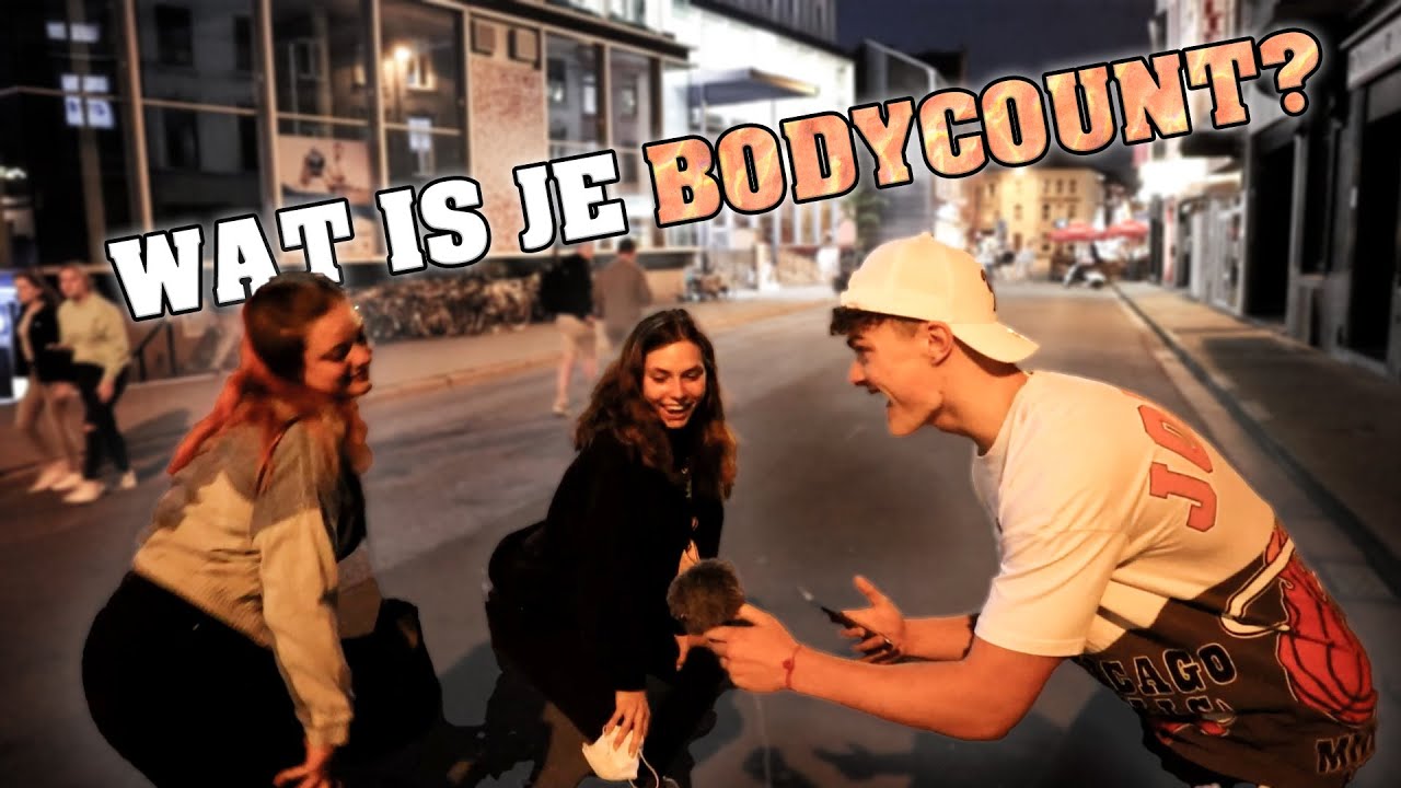 Wat is je BODY COUNT? - YouTube
