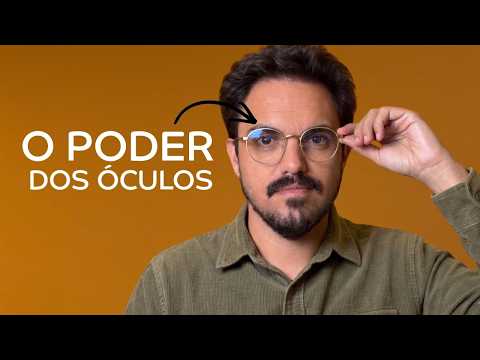 Descubra como os ÓCULOS influenciam a sua IMAGEM