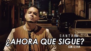 Santa RM - ¿Ahora Qué Sigue? (Con Letra) // RAP MEXICANO //