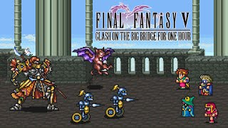 One Hour Game Music: Final Fantasy V  Clash On The Big Bridge for 1 Hour
