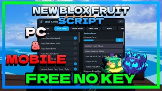 🔥 Blox Fruits Script 2025  (NO KEY) | Auto Farm, Devil Fruit Sniper & More! (LATEST UPDATE)