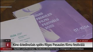 Kino dziedinošais spēks  Rīgas Pasaules filmu festivālā