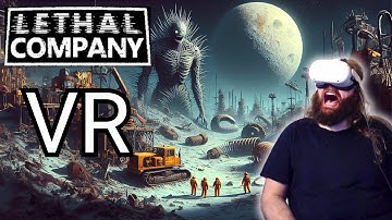 I Played Lethal Company in VR for the First Time