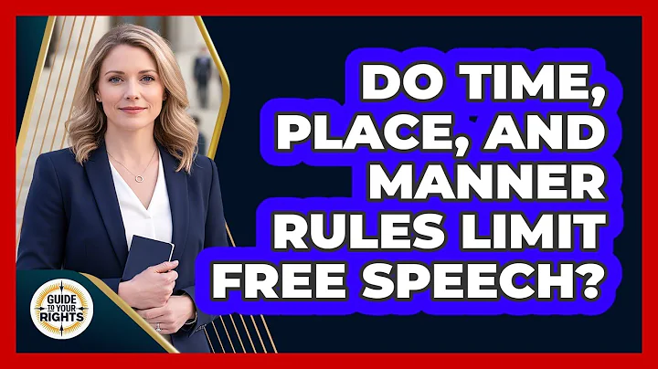 Do Time, Place, And Manner Rules Limit Free Speech?
