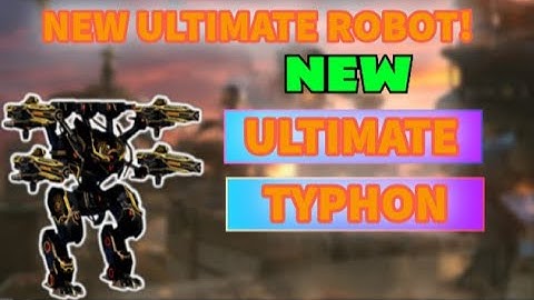 WR new ULTIMATE TYPHON is so....OP!! WR TEST GAMEPLAY.