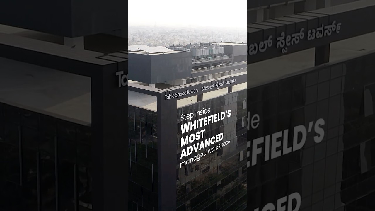 Welcome to Table Space Towers, Whitefield — Bengaluru’s Next Enterprise Landmark