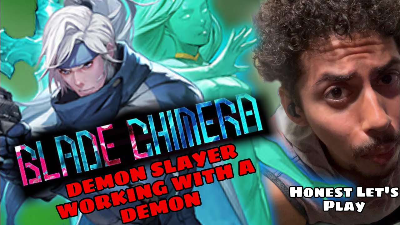 BLADE CHIMERA Let’s Play #1 | FRESHLY STEAMED #1 (Jan 2025)