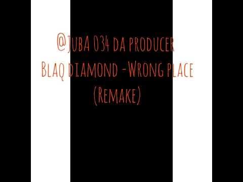 Juba034 da producer wrong place (blaq diamond remake) tribute image