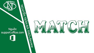 Excel 2016 | MATCH - Hàm dò tìm vị trí