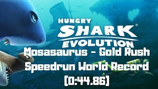 Hungry Shark Evolution - Mosasaurus - Gold Rush - Speedrun World Record (0:44.86)