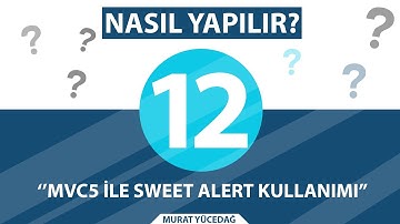 Nasıl Yapılır 12 Mvc5 ile Sweet Alert Kullanımı