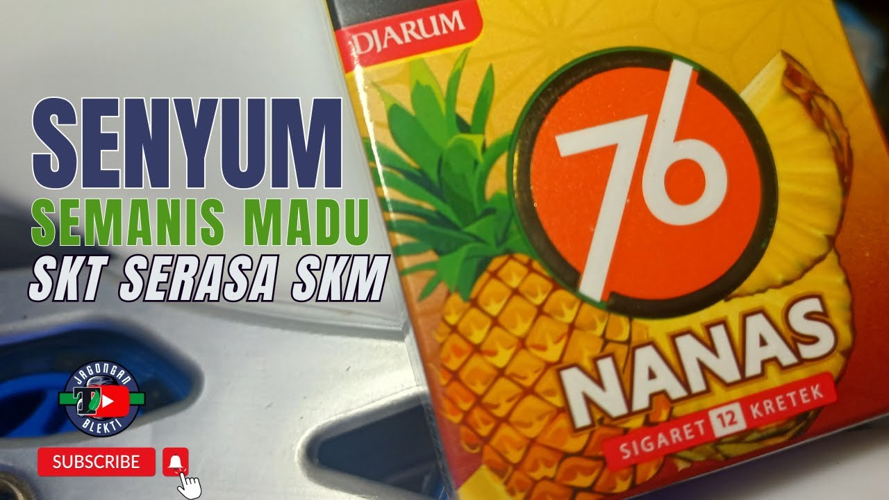 DJARUM 76 NANAS manis manja aroma rasa | review rokok - YouTube
