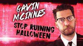 Gavin McInnes: Stop Ruining Halloween!