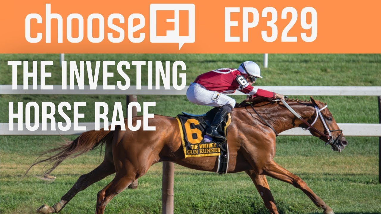 EP 329 | The Investing Horse Race