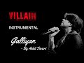 Galliyan Instrumental Song with Lyrics | Ek Villain | Ankit Tiwari | Sidharth Malhotra