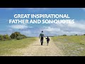 Great inspirational father and son quotes beautiful fathers day messages and appreciation from son