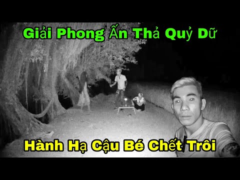 #1 Tập 34 – Giải Phong Ấn Thả Quỷ Dữ Từng Hành Hạ Cậu Bé Chết Trôi – Phim Ma Mới Nhất