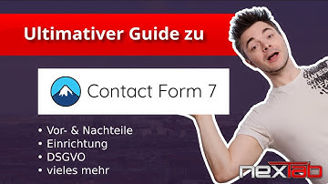 Contact Form 7 Tutorial - Vorteile, Anpassungen für die DSGVO + Einrichten von reCaptcha | WordPress