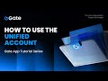 How to Use the Unified Account – App