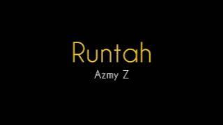 Runtah - Azmy Z (Naha kunaon nu geulis loba nu bangor) remix