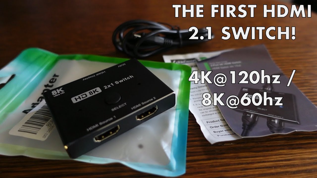 The first HDMI 2.1 switch! 4K 120hz! 