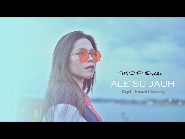 MCP SYSILIA - ALE SU JAUH (Official MV) class=