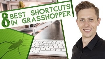 8 GRASSHOPPER Keyboard Shortcuts which you SHOULD know !!!