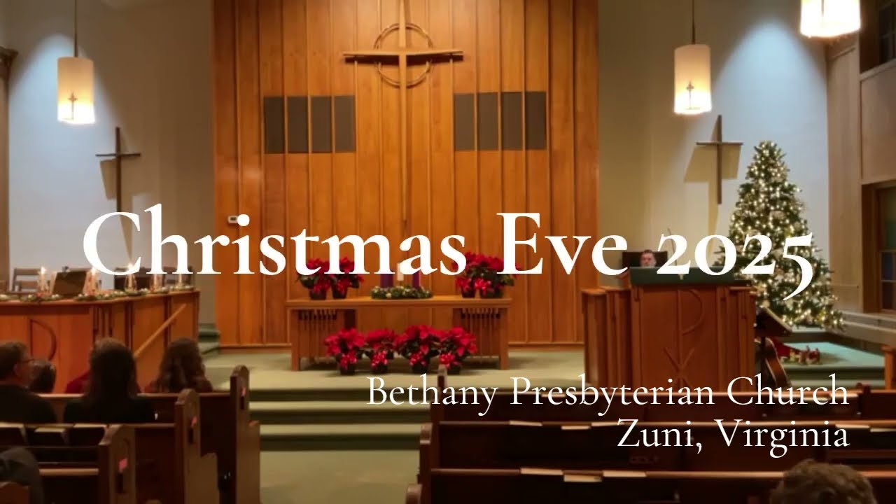 Christmas Eve 2025 at Bethany Presbyterian Church