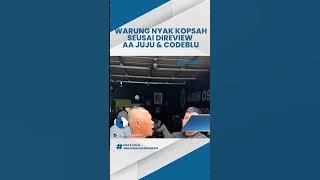 Buntut Warung Nyak Kopsah Direview Aa Juju dan Codeblu, Begini Kondisi Terbarunya