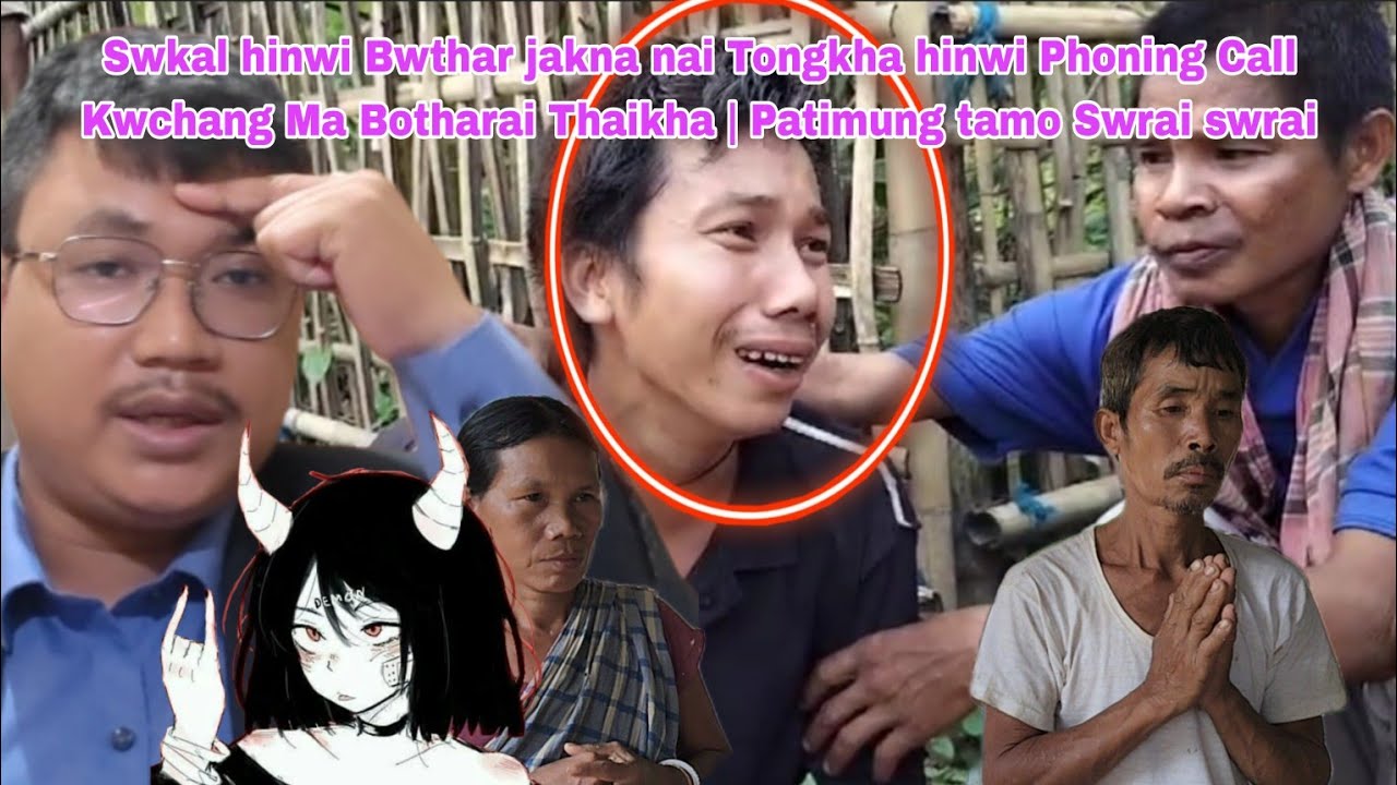 Prank Call? Swkal hinwi Bwthar jakna nai Tongkha luku bai Maa pha Soho Banchi rwdi | swrai Koktwma