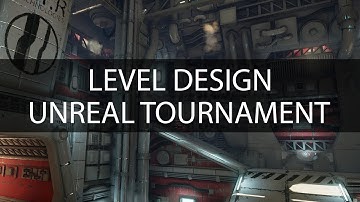 Unreal Tournament - Level Design