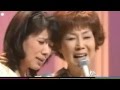 人生いろいろ　島倉千代子・森昌子　Shimakura Chiyoko・Mori Masako