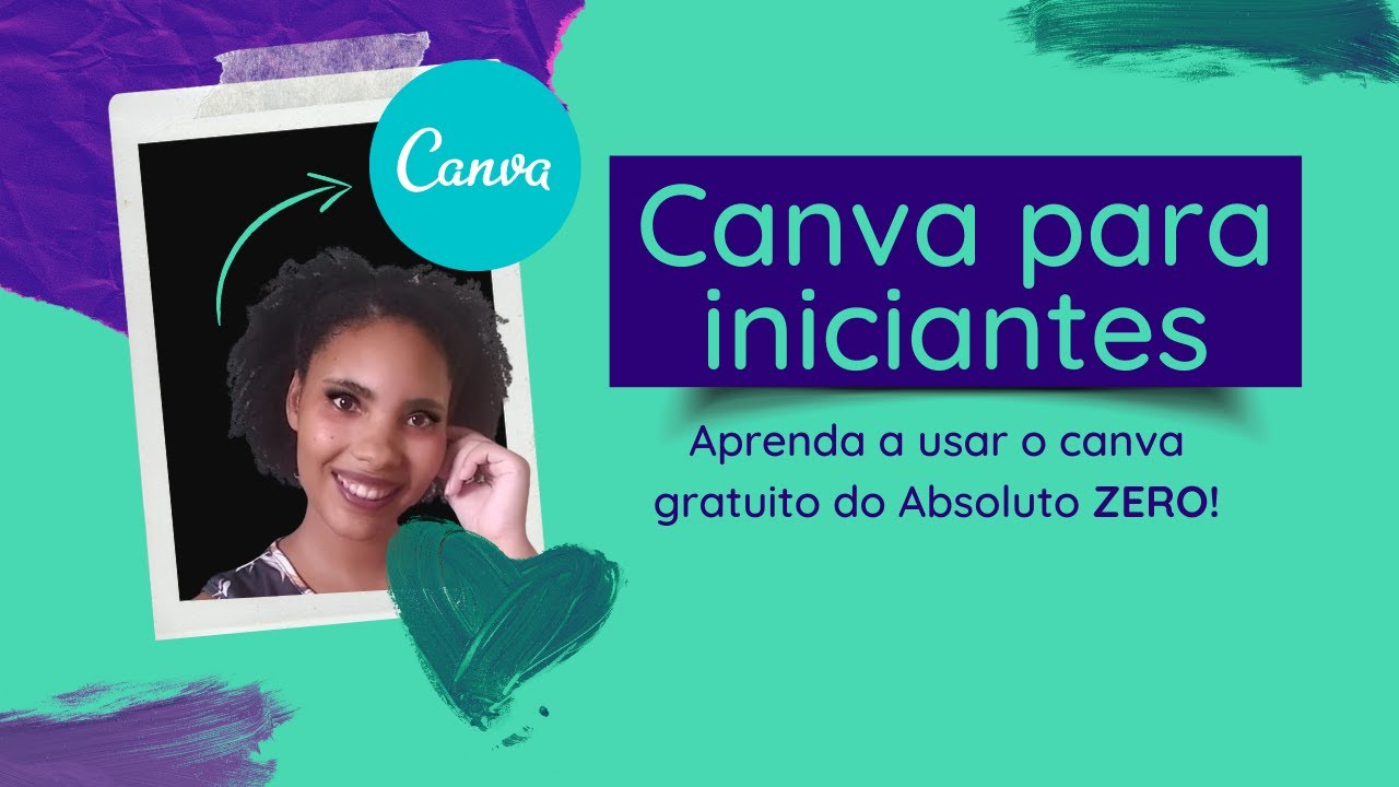 CANVA COMO USAR DO ZERO PARA INICIANTES- GRATIS - YouTube