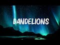 Ruth B. - Dandelions (Lyrics) | Marshmello, Jonas Brothers, Ariana Grande,... Mix Lyrics