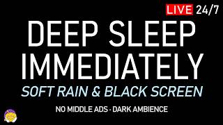 🔴 DEEP SLEEP IMMEDIATELY | Soft Rain Sounds + Black Screen | Anxiety Relief & Deep Comfort screenshot 5