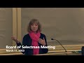 Board of Selectmen Meeting - March 11, 2023 - PART 1/5