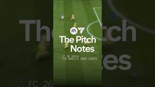 NEW FC26 UPDATE 🚨 Here's what to expect from The Pitch Notes: The World's Game Update 👀