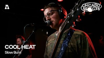 COOL HEAT - Slow Burn | Audiotree Live (Chicago Selects)