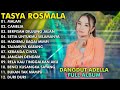 MALAM, CAMELIA, BERPISAH DIUJUNG JALAN - TASYA ROSMALA TERBARU FULL ALBUM ADELLA 2024