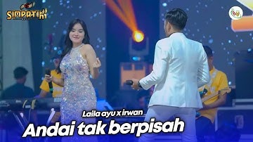 ANDAI TAK BERPISAH - LAILA AYU X IRWAN - LIVE SIMPATIK MUSIC - DD TOBACO