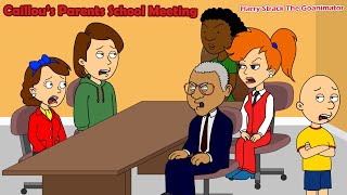 Caillou Gets Grounded Caillous Parents School Meeting