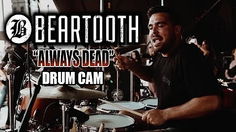 Connor Denis | Beartooth | Always Dead | Drum Cam (LIVE)