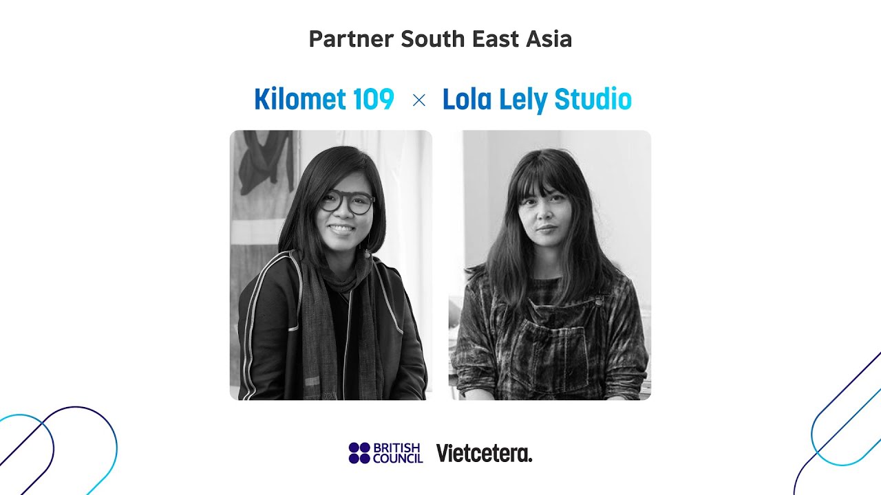 Chế Tác Bền Vững Xuyên Biên Giới - Kilomet 109 x Lola Lely Studio Chế Tác Bền Vững Xuyên Biên Giới - Kilomet 109 x Lola Lely Studio