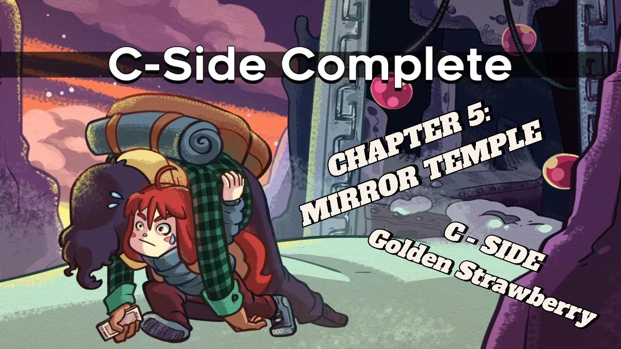 Chapter 5 C - Side Golden Strawberry | CELESTE - YouTube