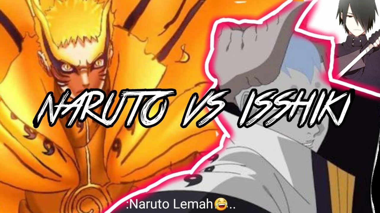 Naruto Mode Baryon Vs Isshiki